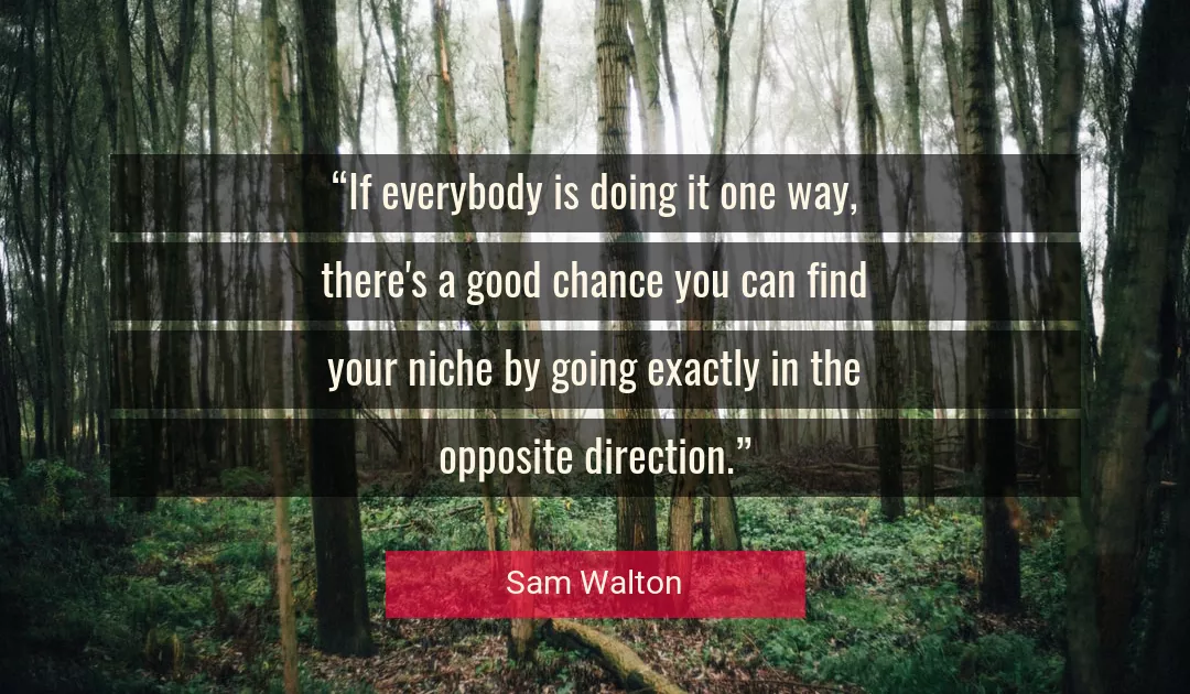 Quote About Good By Sam Walton