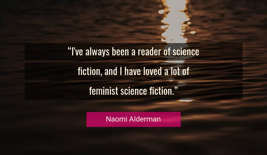 Quote About Science By Naomi Alderman