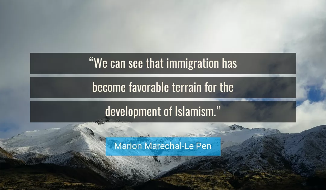 Quote About See By Marion Marechal-Le Pen