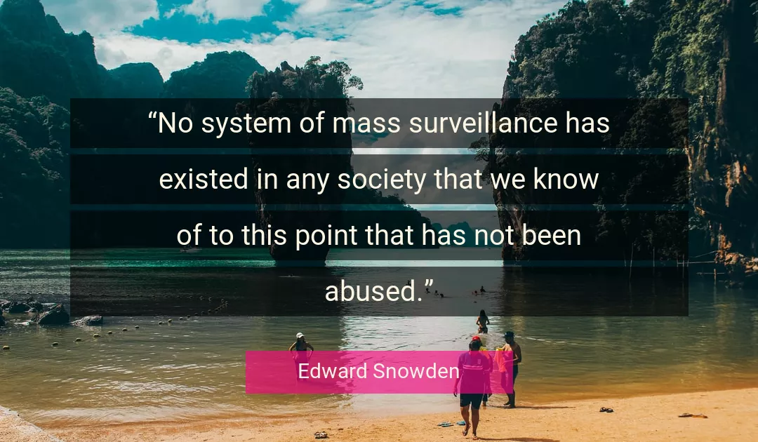 Quote About Society By Edward Snowden