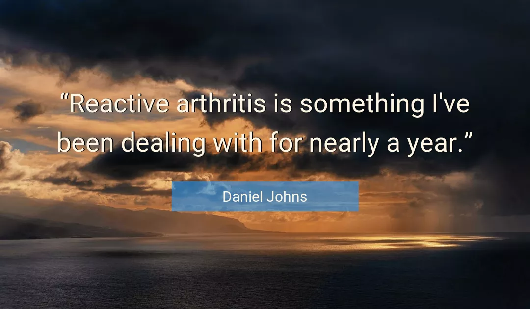 Quote About Something By Daniel Johns