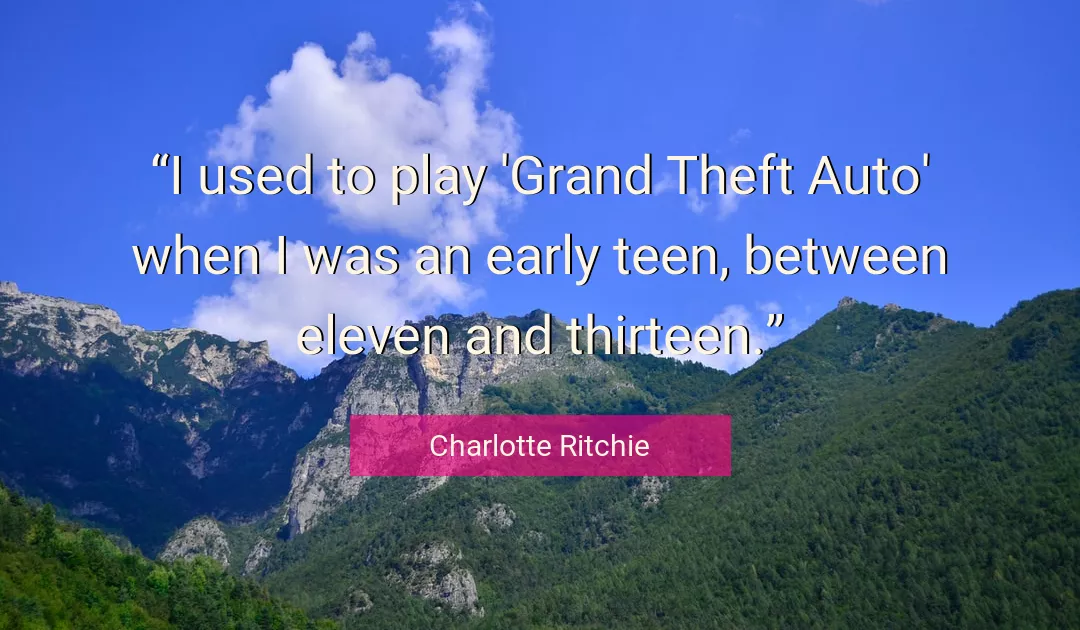 Quote About Teen By Charlotte Ritchie