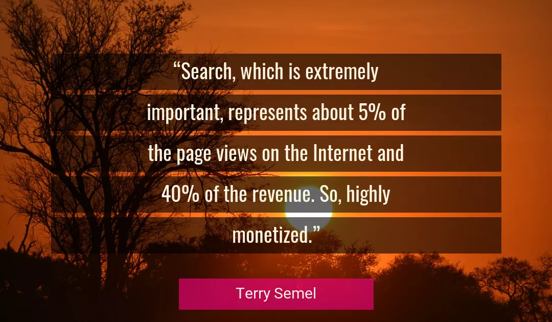 Quote About Internet By Terry Semel
