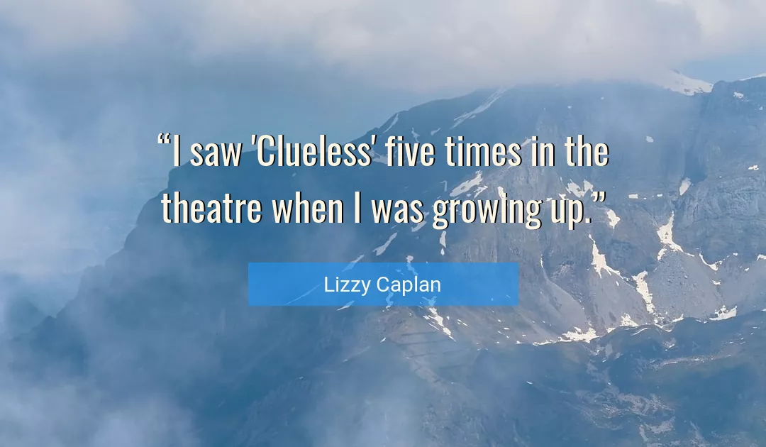 Quote About Theatre By Lizzy Caplan