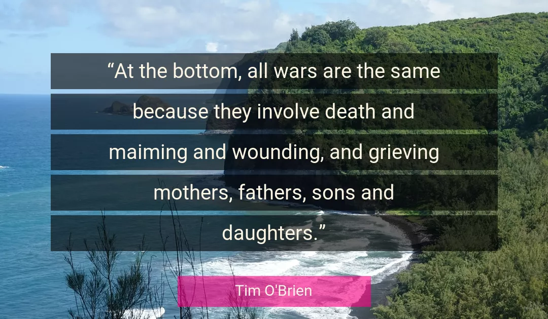 Quote About Death By Tim O'Brien