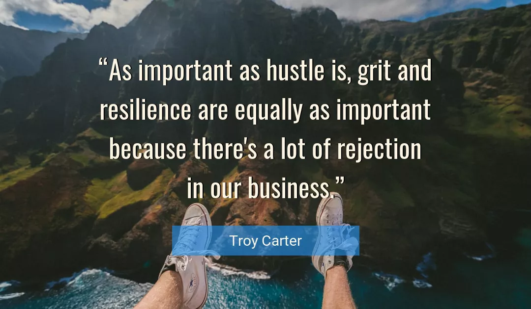 Quote About Business By Troy Carter