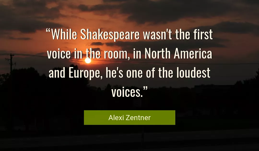 Quote About Voice By Alexi Zentner
