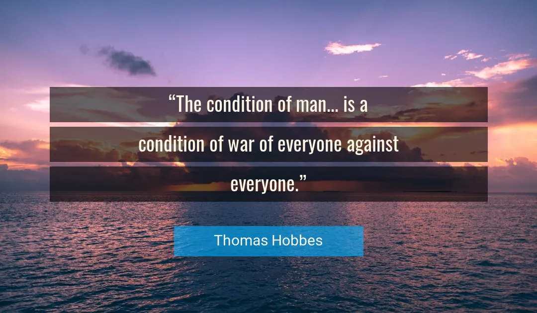 Quote About War By Thomas Hobbes