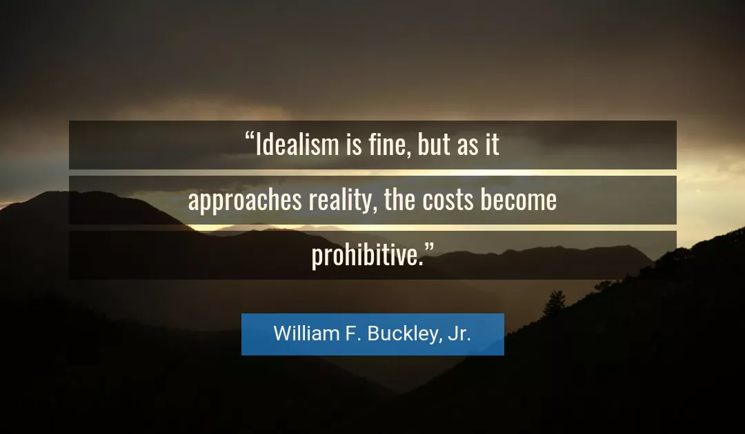 Quote About Reality By William F. Buckley, Jr.
