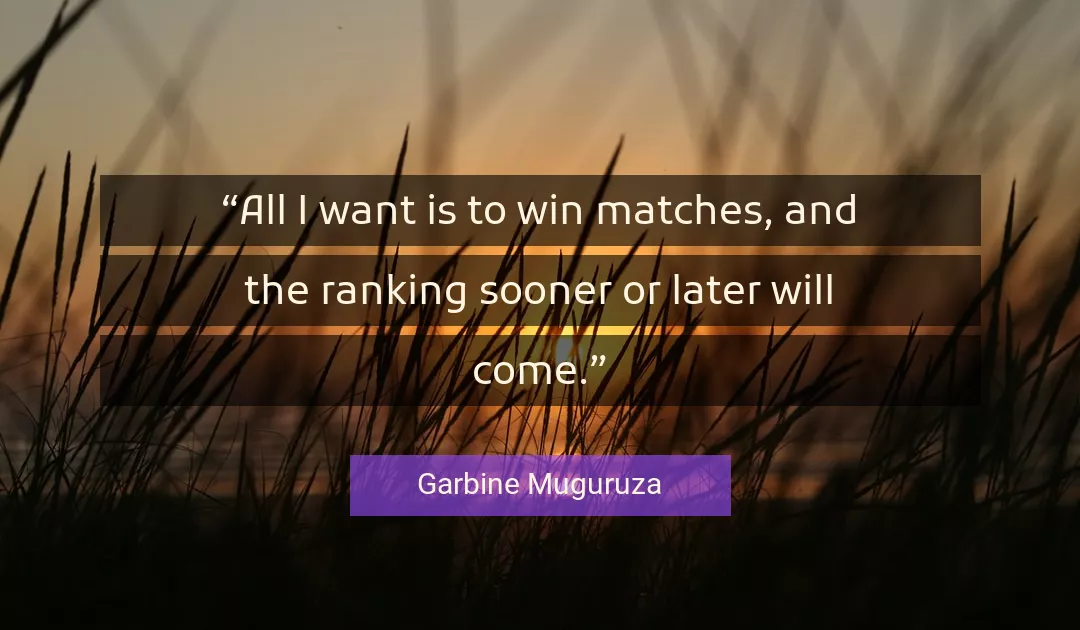 Quote About Win By Garbine Muguruza