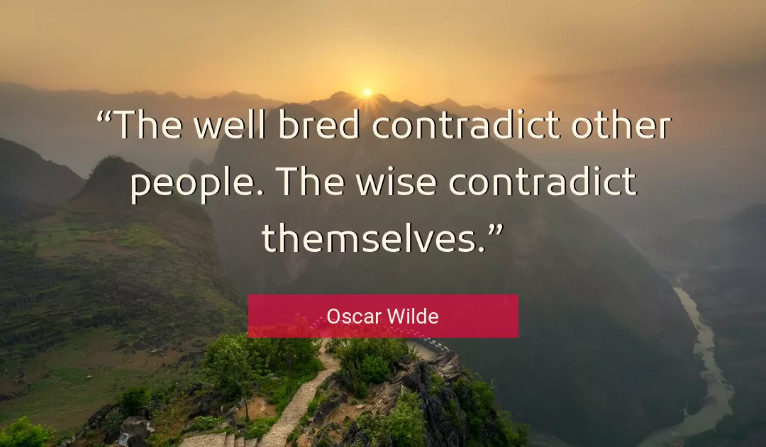 Quote About Wise By Oscar Wilde