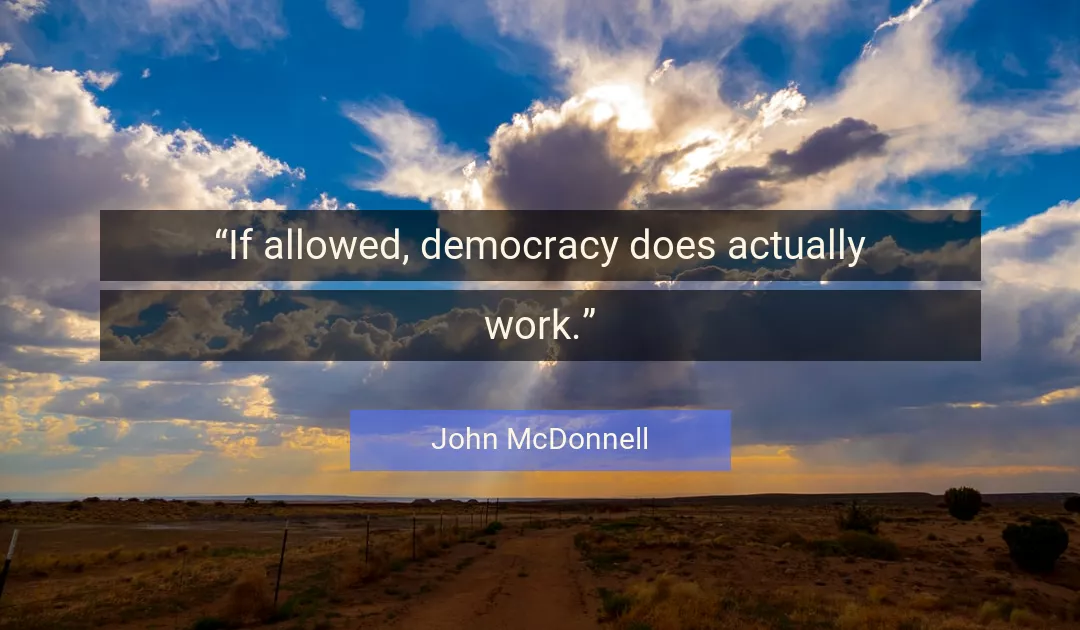 Quote About Work By John McDonnell