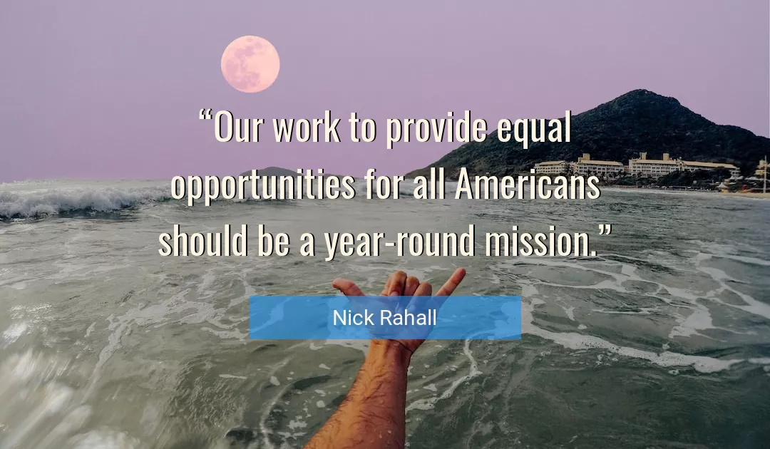 Quote About Work By Nick Rahall