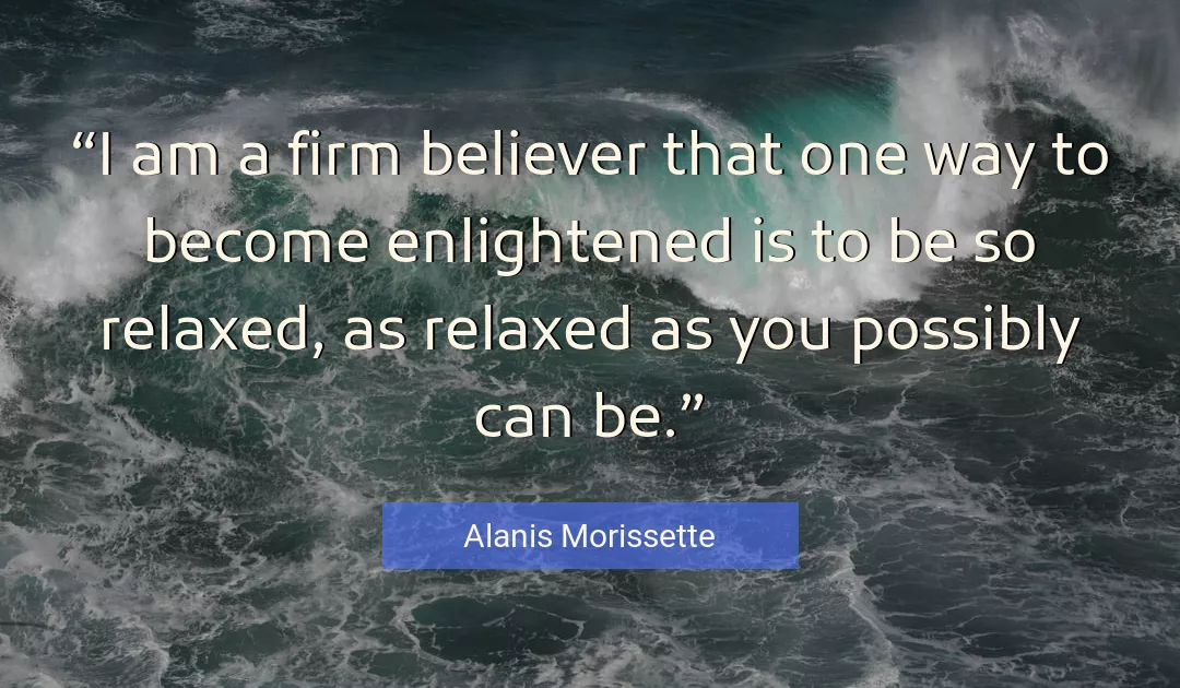 Quote About You By Alanis Morissette