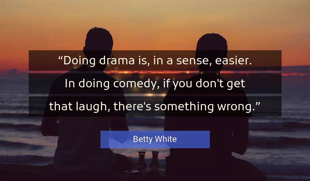 Quote About You By Betty White