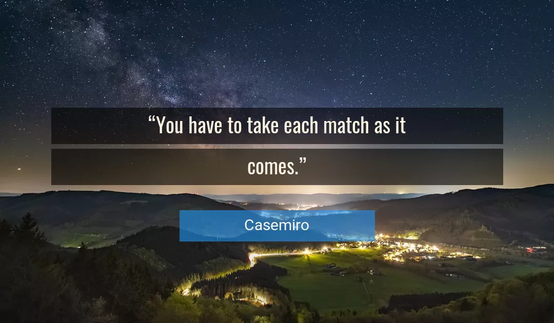 Quote About You By Casemiro