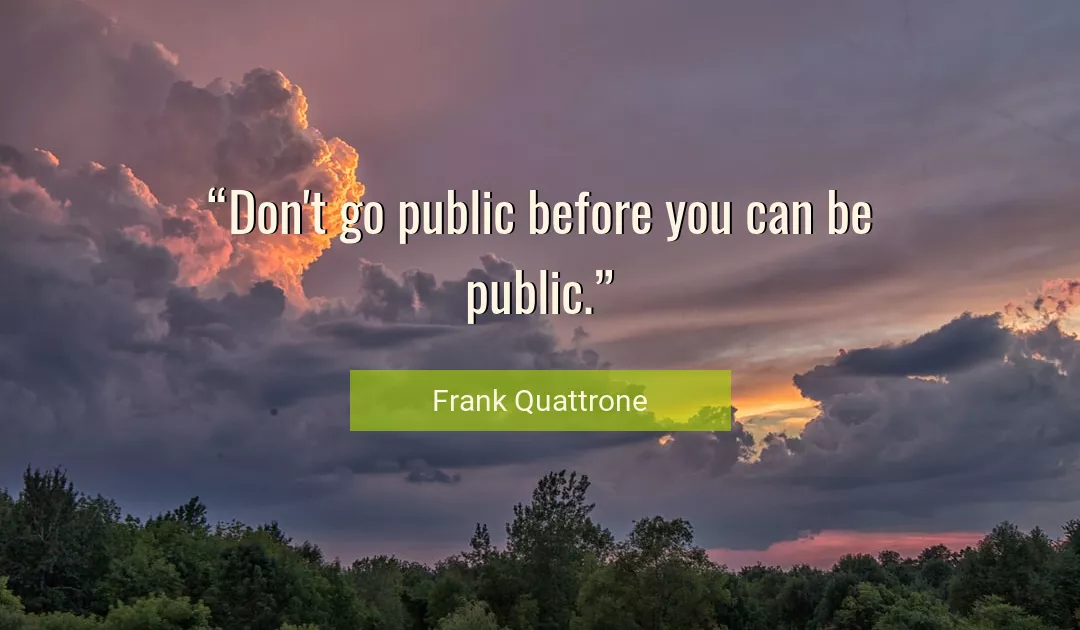 Quote About You By Frank Quattrone