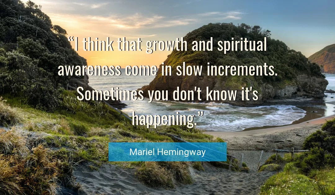 Quote About You By Mariel Hemingway