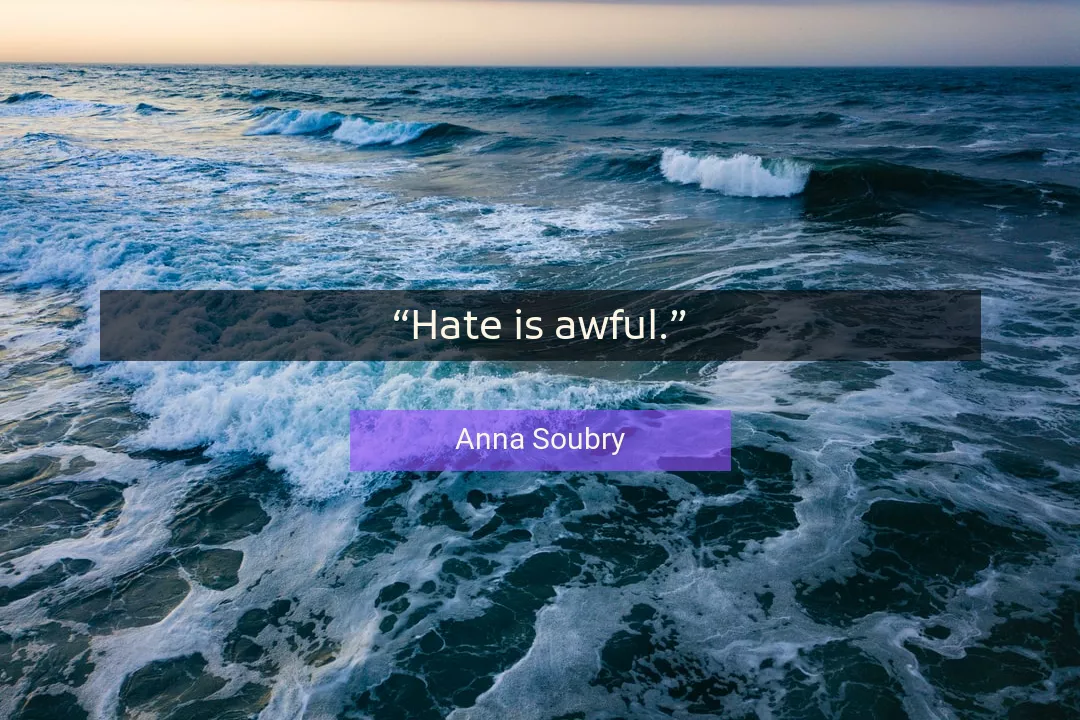 Quote About Hate By Anna Soubry