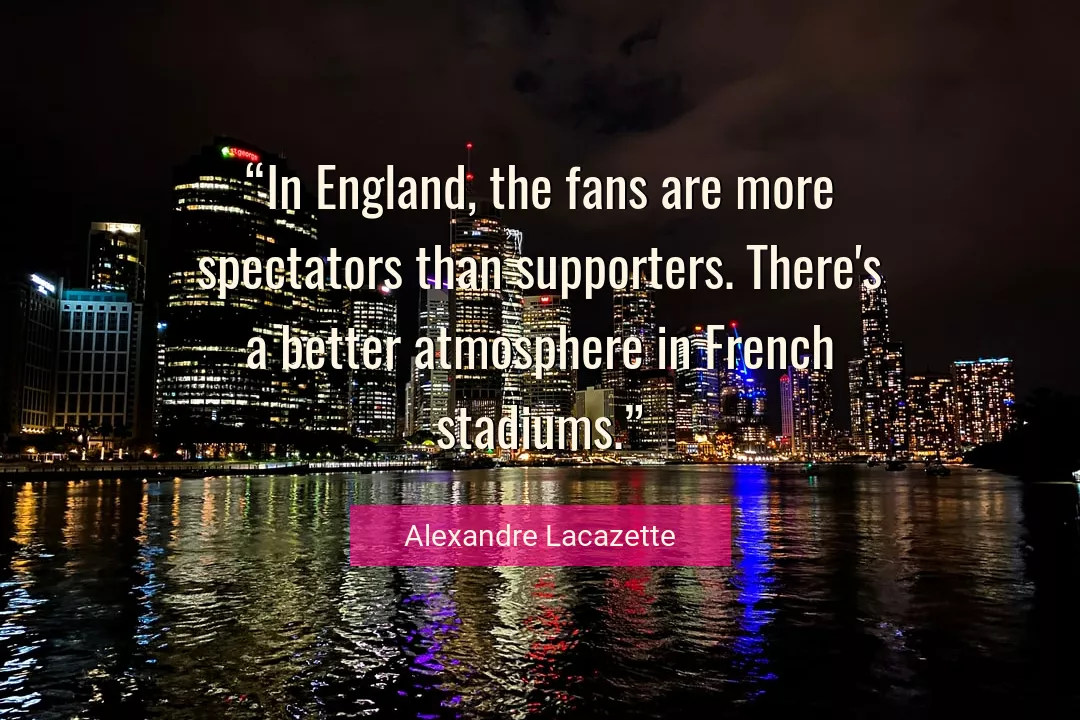 Quote About Better By Alexandre Lacazette