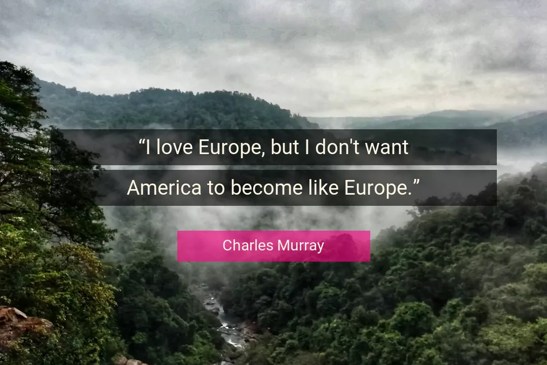 Quote About Love By Charles Murray