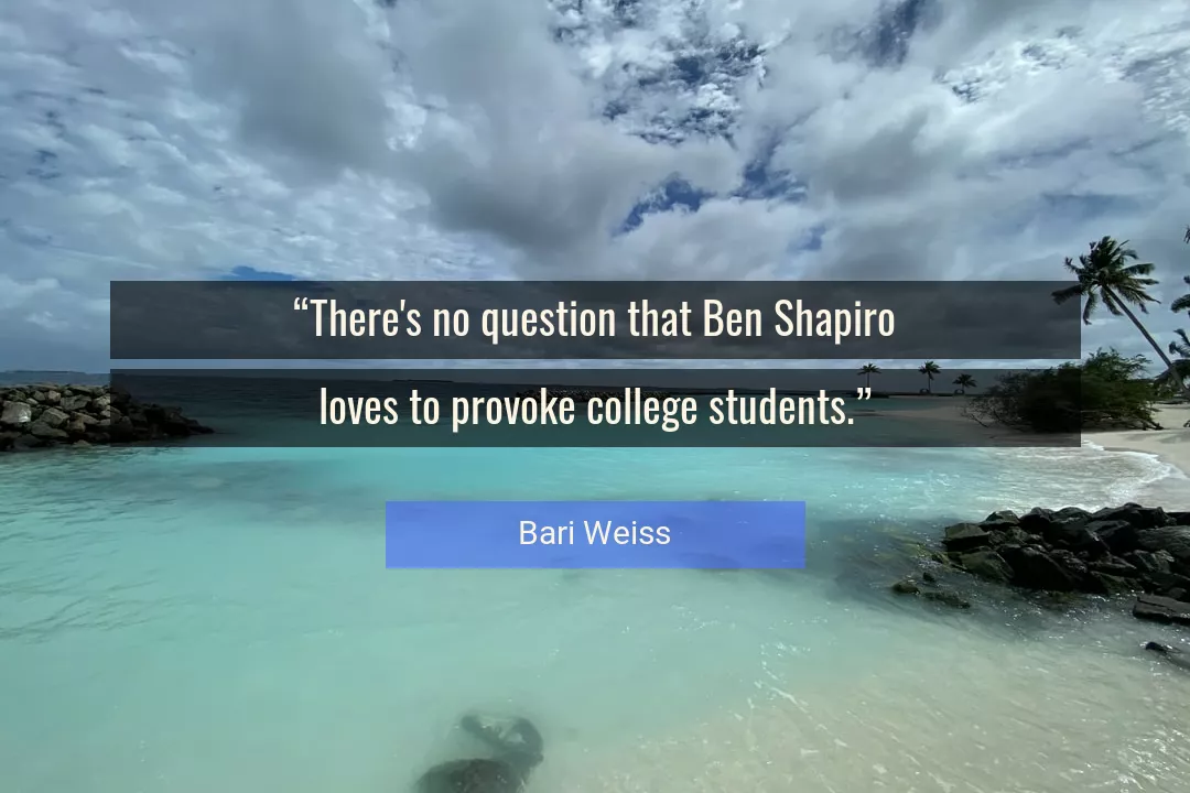 Quote About College By Bari Weiss