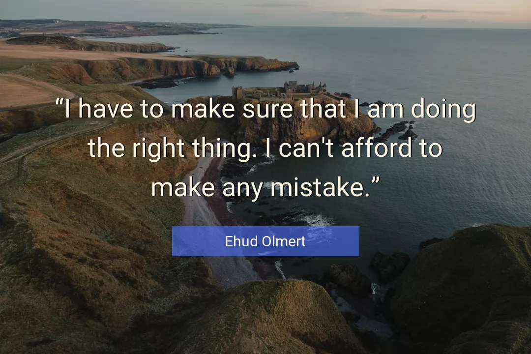 Quote About Mistake By Ehud Olmert