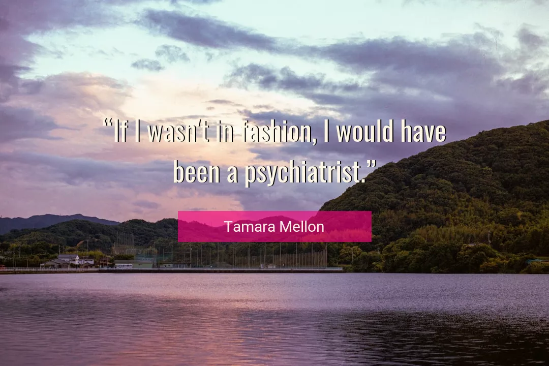 Quote About Fashion By Tamara Mellon