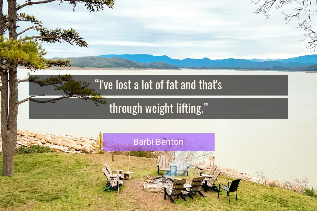 Quote About Fat By Barbi Benton