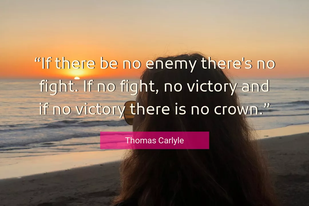 Quote About Fight By Thomas Carlyle