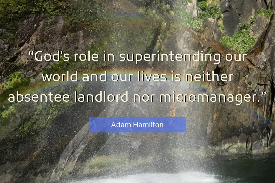 Quote About God By Adam Hamilton
