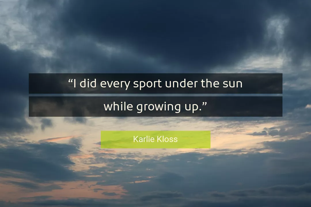 Quote About Sun By Karlie Kloss