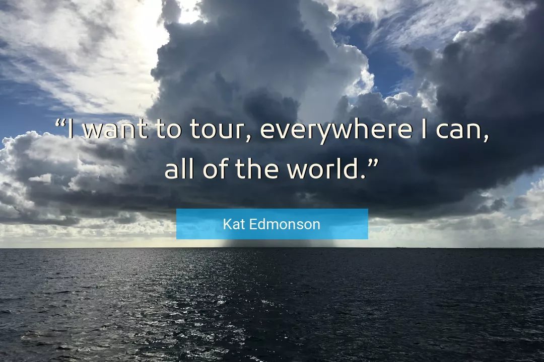 Quote About World By Kat Edmonson