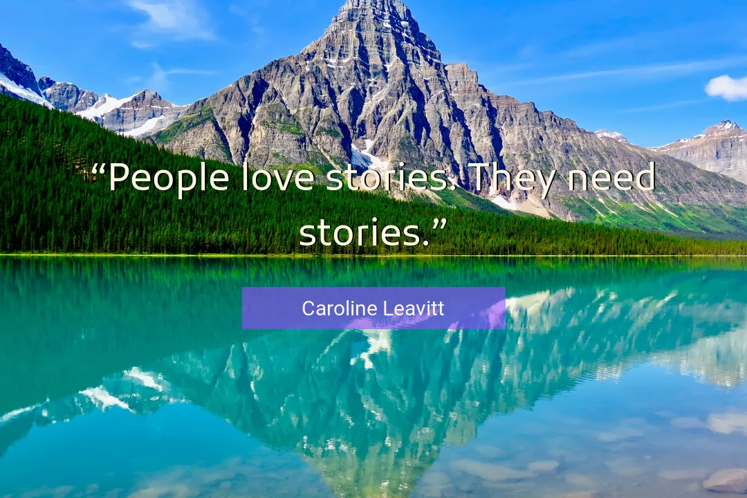 Quote About Love By Caroline Leavitt