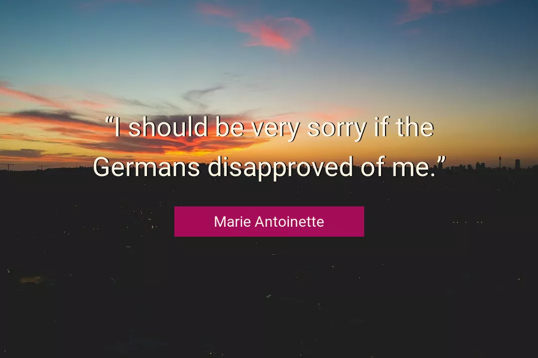 Quote About Me By Marie Antoinette