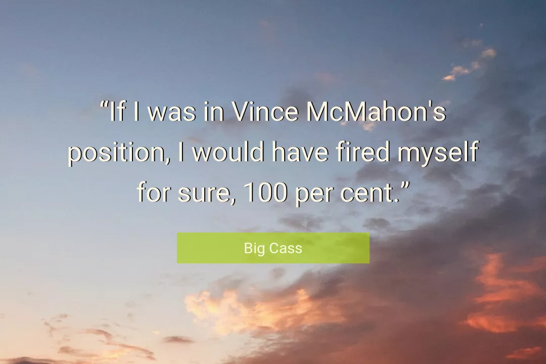 Quote About Myself By Big Cass