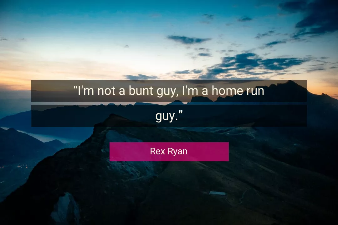 Quote About Home By Rex Ryan