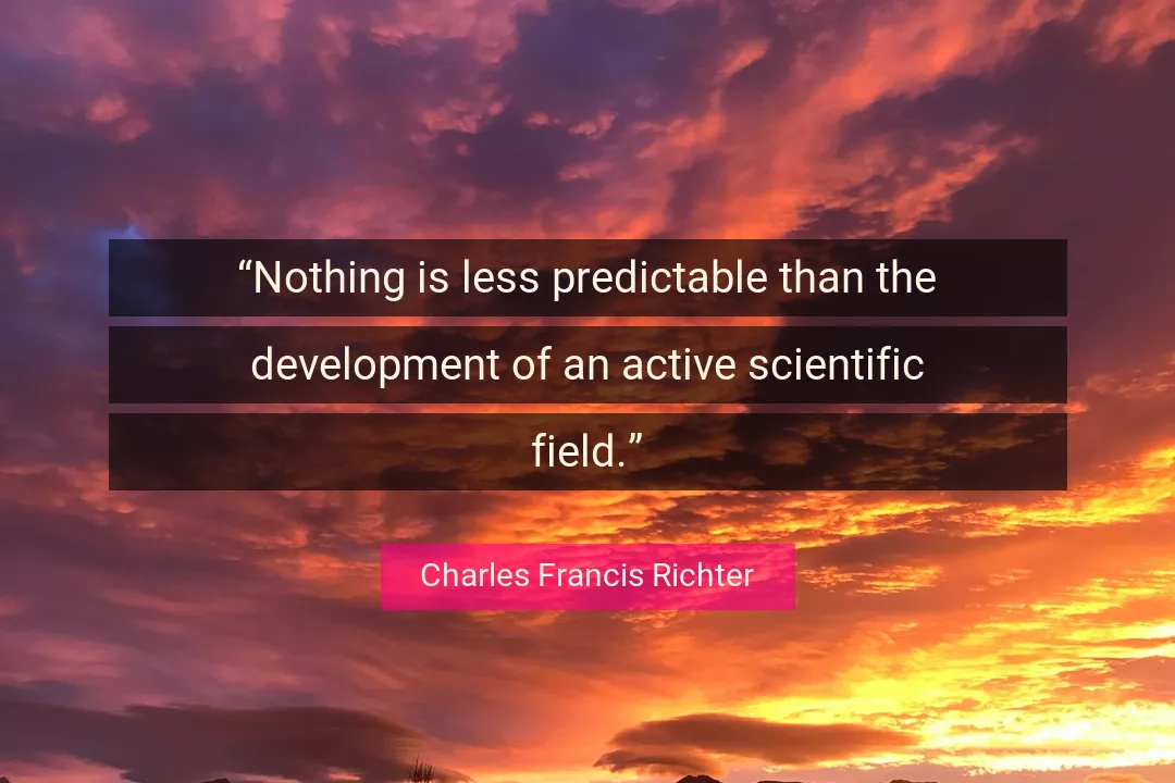 Quote About Science By Charles Francis Richter