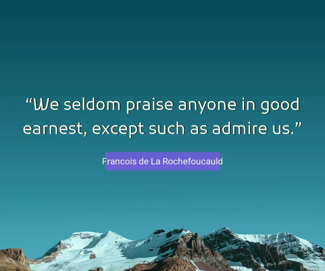 Quote About Good By Francois de La Rochefoucauld