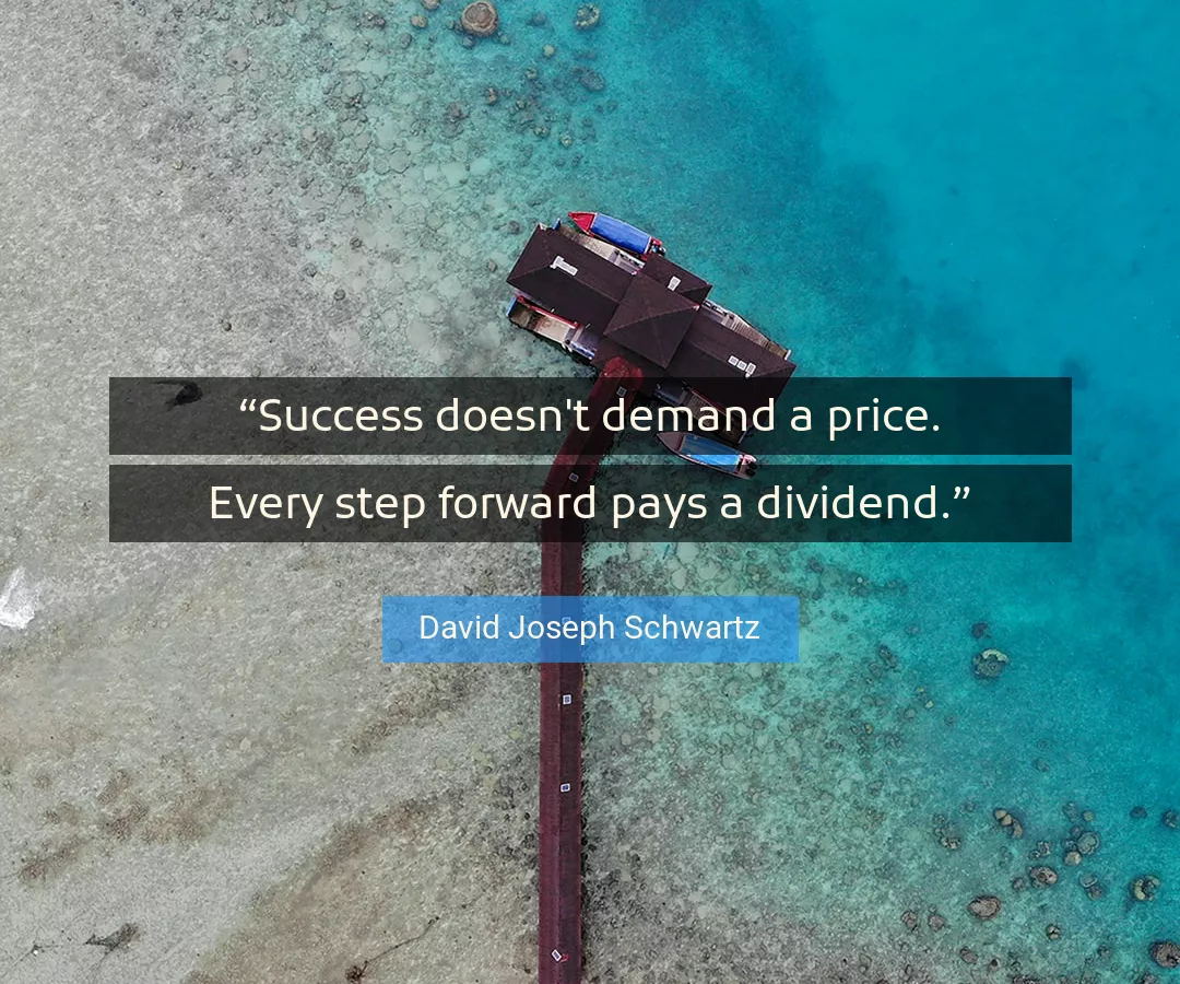 Quote About Success By David Joseph Schwartz