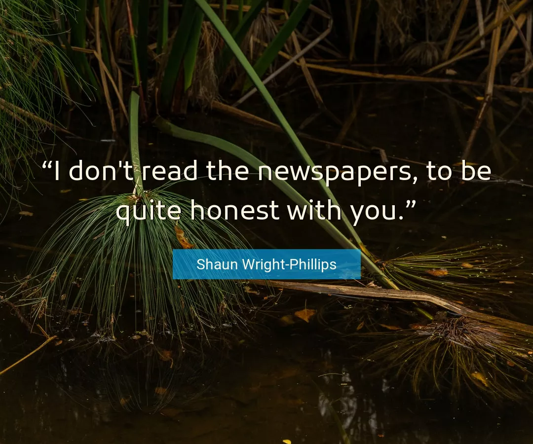 Quote About You By Shaun Wright-Phillips
