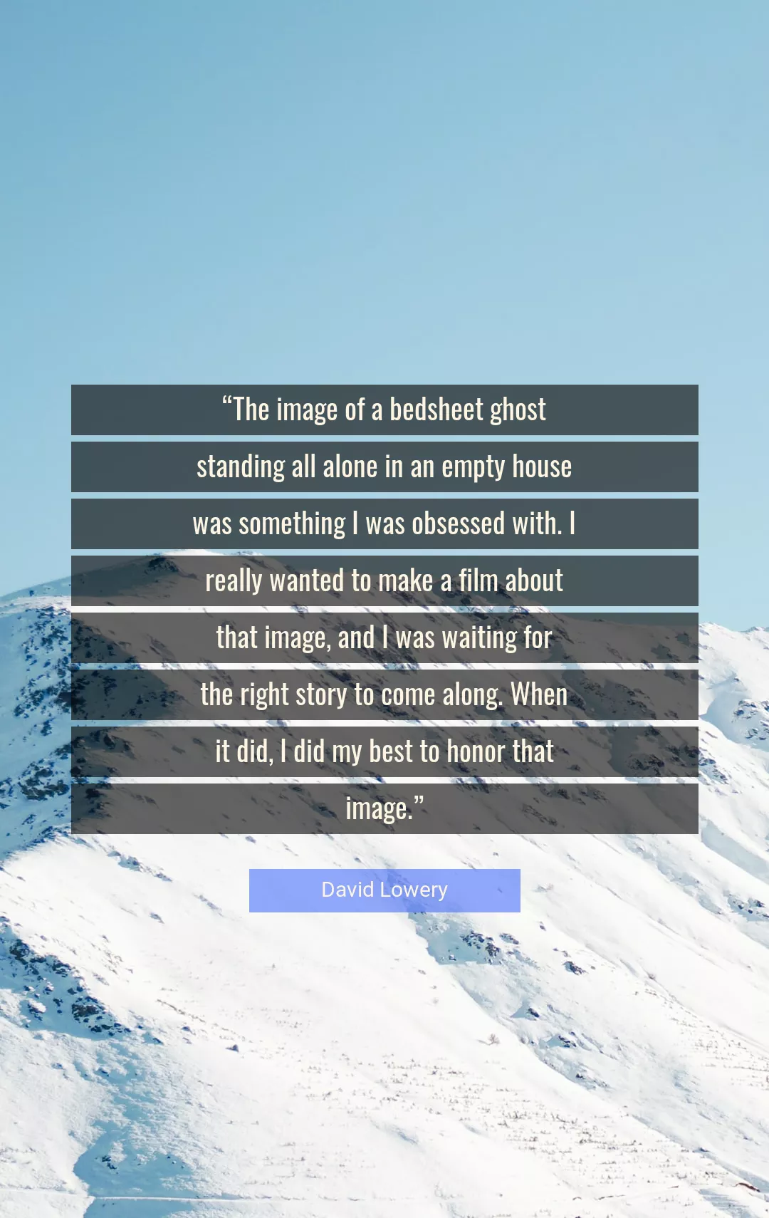 Quote About Best By David Lowery
