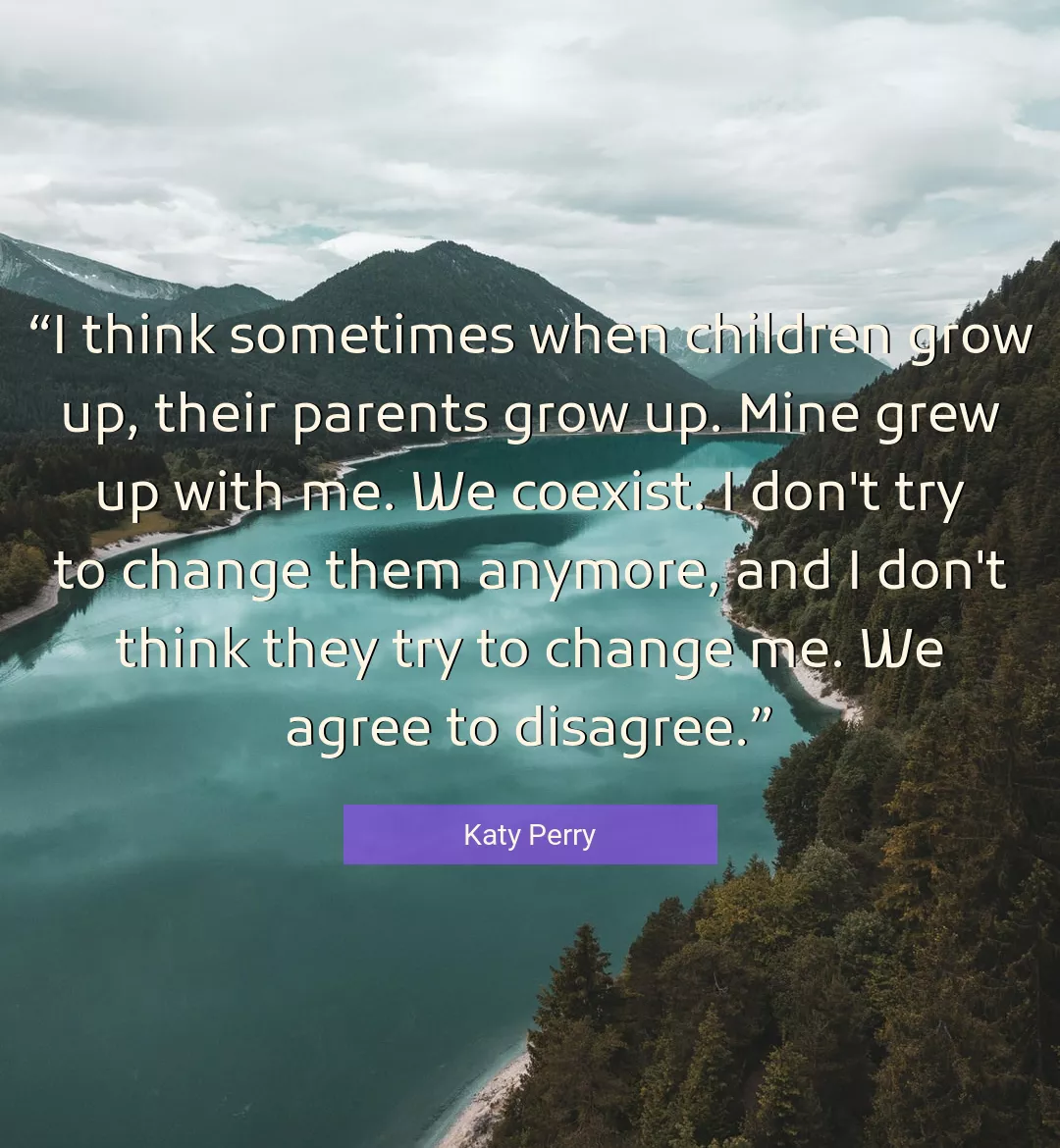 Quote About Change By Katy Perry