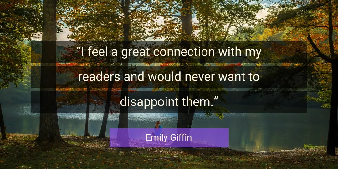 Quote About Great By Emily Giffin