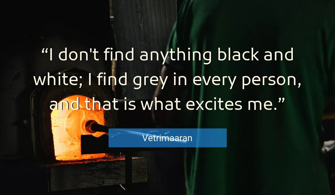 Quote About Me By Vetrimaaran
