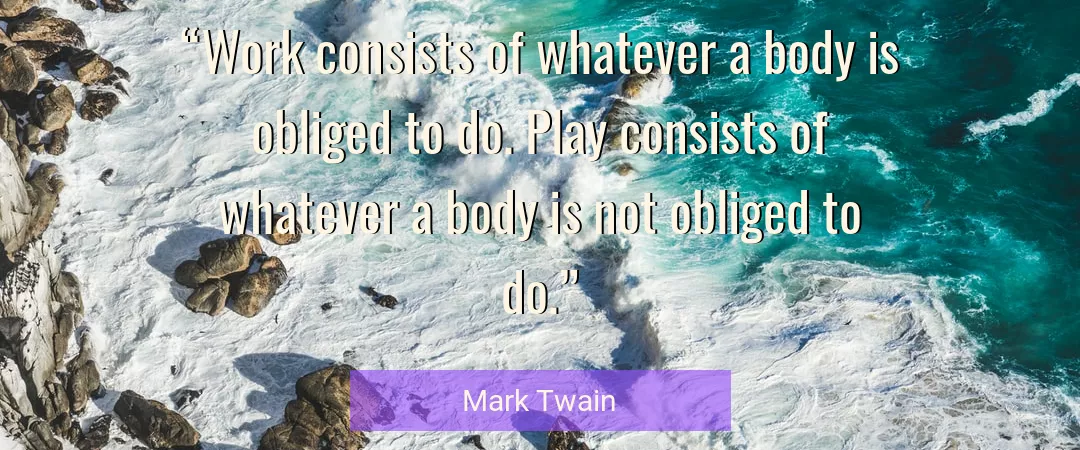 Quote About Work By Mark Twain