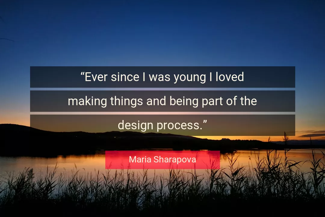 Quote About Process By Maria Sharapova