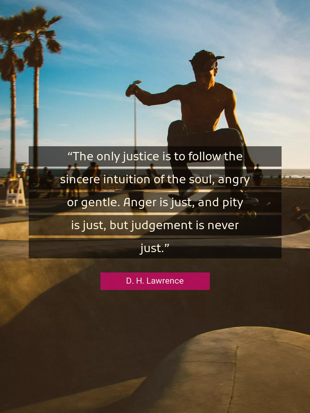 Quote About Justice By D. H. Lawrence