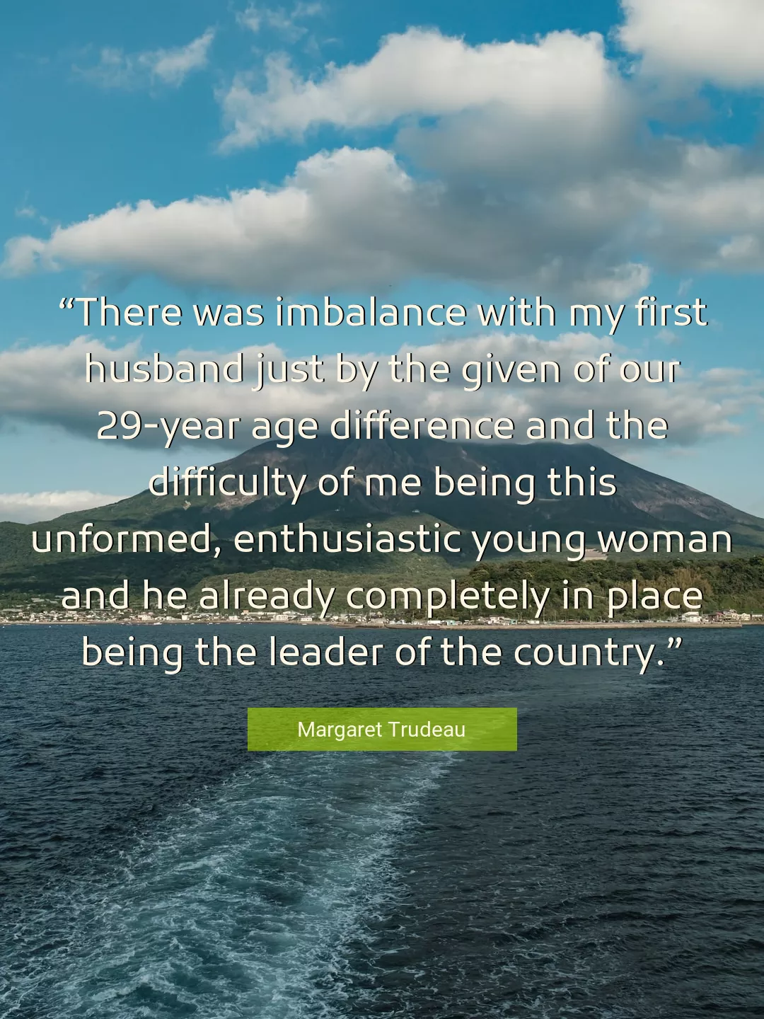 Quote About Me By Margaret Trudeau
