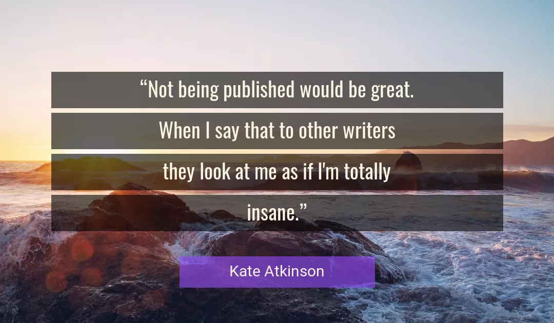 Quote About Me By Kate Atkinson